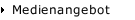 Medienangebot